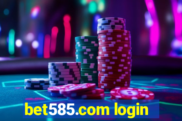 bet585.com login